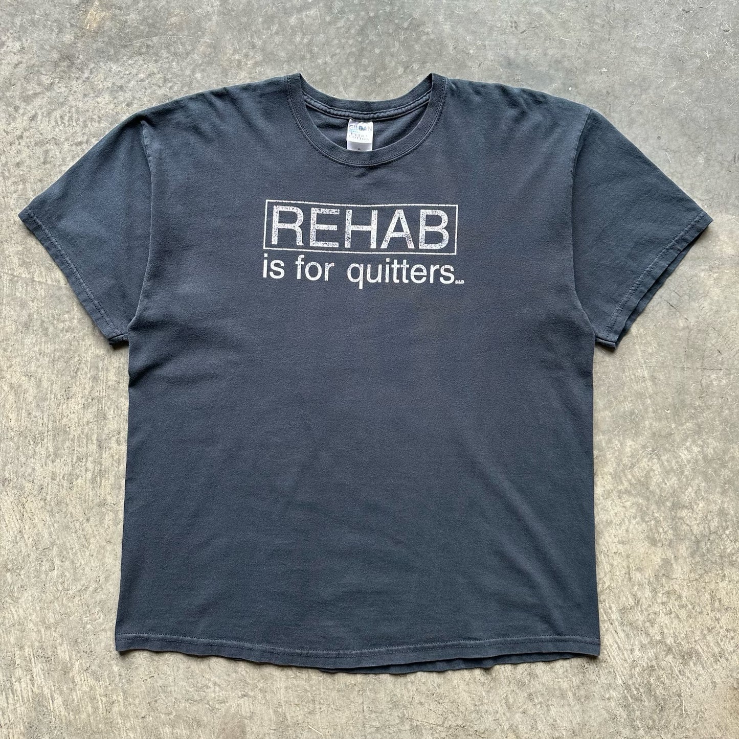 2000’S REHAB IS FOR QUITTERS TEE(XL)